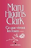 Ce Que Vivent Les Roses (sp%C3%A9cial Suspense)