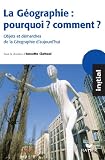 Initial La Gographie Pourquoi Comment 