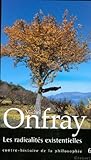 Les Radicalit%C3%A9s Existentielles Tome 6 (essai Fran%C3%A7ais)
