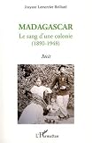 Madagascar Le Sang Dune Colonie 18901948 Rcit