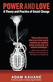 Power And Love A Theory And Practice Of Social Change English Edition
