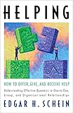 Helping How To Offer Give And Receive Help The Humble Leadership Series Book 1 English Edition