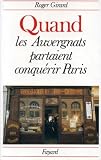Quand Les Auvergnats Partaient Conqurir Paris Divers Histoire