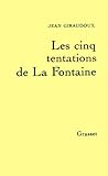 Les Cinq Tentations De La Fontaine (essai Fran%C3%A7ais)