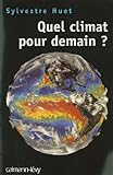 Quel Climat Pour Demain Documents Actualits Socit