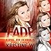 Song Fade (Buzz Junkies Radio) by Kristine W. on Fade: The Epic Remixes Part Three at Amazon