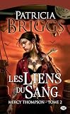Les Liens Du Sang Mercy Thompson T2