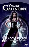 Dragon Wytch: Les Soeurs De La Lune, T4 (bit Lit)