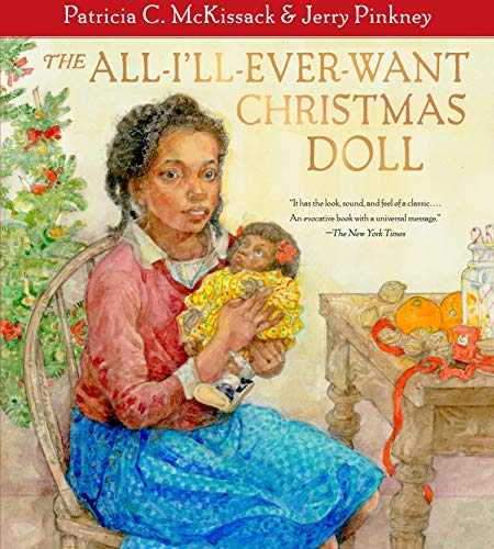 The All-I'll-Ever-Want Christmas Doll (By: Jerry Pinkney,Patricia McKissack) cover