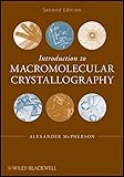 Introduction To Macromolecular Crystallography English Edition