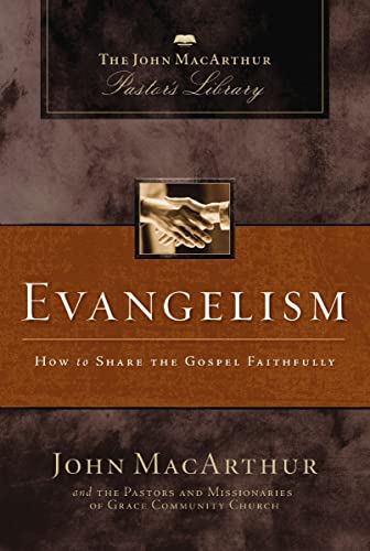 Evangelism: How to Share the Gospel Faithfully book cover