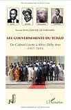Gouvernements Du Tchad De Gabriel Lisette A Idriss Deby Itno 1957 2010