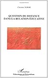 Question De Distance Dans La Relation Ducative Educateurs Et Prventions