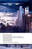 Tales Of Glass Town Angria And Gondal Selected Early Writings Oxford Worlds Classics English Edition