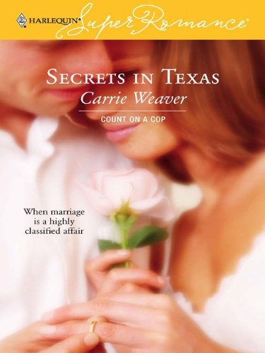 Secrets in Texas (By: Carrie Weaver) cover