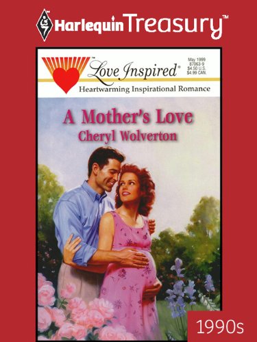 A Mother's Love (By: Cheryl Wolverton) cover