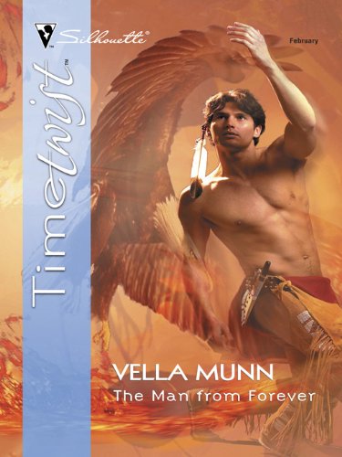 The Man from Forever (By: Vella Munn) cover