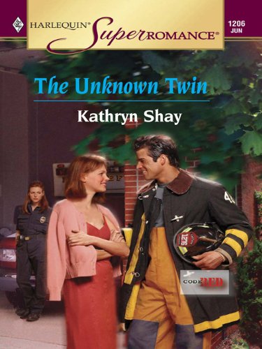 The Unknown Twin (By: Kathryn Shay) cover