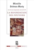 Les Forces Imaginantes Du Droit Tome 3 La Refondation Des Pouvoirs Les Forces Imaginantes Du Droit 3 La Couleur Des Ides T 1