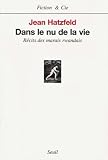 Dans Le Nu De La Vie Rcits Des Marais Rwandais Fiction Et Cie T 1