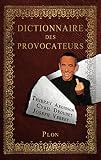 Dictionnaire Des Provocateurs