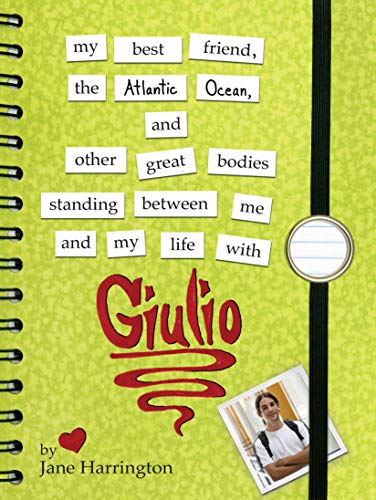 My Best Friend, the Atlantic Ocean, and Other Great Bodies Standing Between Me and My Life with Giulio (By: Jane Harrington) cover