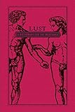 Lust A Dictionary For The Insatiable English Edition
