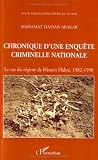 Chronique Dune Enqute Criminelle Nationale Le Cas Du Rgime De Hissein Habr 19821990 Pour Mieux Connatre Le Tchad