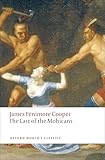 The Last Of The Mohicans Oxford Worlds Classics English Edition