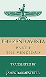 The Zend Avesta Part I The Venddd English Edition
