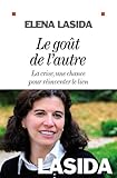 Le Go%C3%BBt De L'autre : La Crise, Une Chance Pour R%C3%A9inventer Le Lien