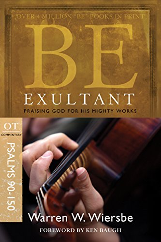 Be Exultant : Praising God for His Mighty Works book cover