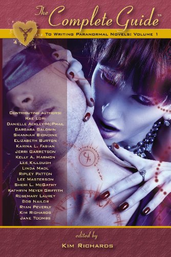The Complete Guide to Writing Paranormal Novels: Volume 1 book cover