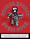 Voodoo Hoodoo Spellbook English Edition