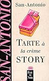 Tarte %C3%A0 La Cr%C3%A8me Story (fleuve Noir)