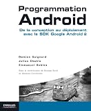 Programmation Android De La Conception Au Dploiement Avec Le Sdk Google Android 2