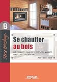 Se Chauffer Au Bois Srie Bricolage