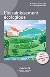 Lassainissement Cologique Inclus La Nouvelle Rglementation 2009 Eyrolles Environnement