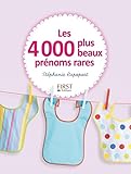Les 4000 Plus Beaux Prnoms Rares