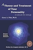 A Theory And Treatment Of Your Personality English Edition