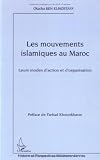 Les Mouvements Islamiques Au Maroc Leurs Modes Daction Et Dorganisation Histoire Et Perspectives Mditerranennes