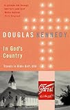 In Gods Country Travels In Bible Belt Usa English Edition