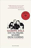Chi Ha Paura Muore Ogni Giorno I Miei Anni Con Falcone E Borsellino Oscar Bestsellers Vol 1957 Italian Edition