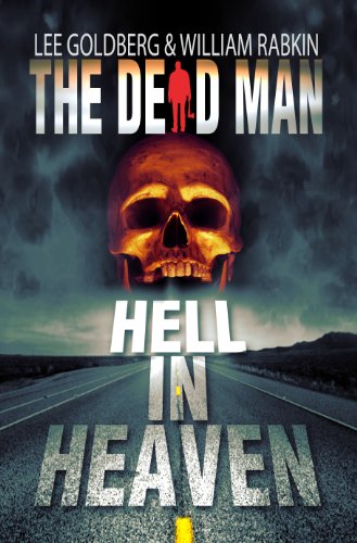 Hell In Heaven (By: Lee Goldberg,William Rabkin) cover