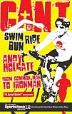 Cant Swim Cant Ride Cant Run From Common Man To Ironman English Edition