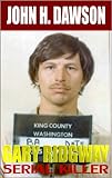 Gary Ridgway Serial Killer English Edition