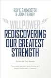 Willpower Rediscovering Our Greatest Strength English Edition
