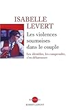 Les Violences Sournoises Dans Le Couple Reponses