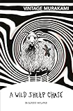 A Wild Sheep Chase Vintage Classics English Edition