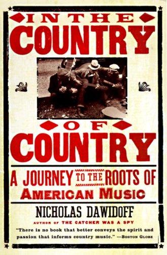 In the Country of Country (By: Nicholas Dawidoff) cover